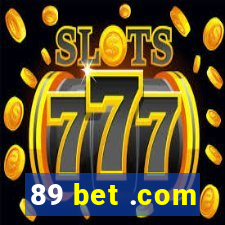 89 bet .com